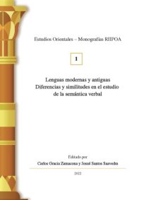 cover of the book Lenguas modernas y antiguas. Diferencias y similitudes en el estudio de la semántica verbal