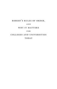 cover of the book Robert’s Rules of Order, and why it matters for colleges and universities today