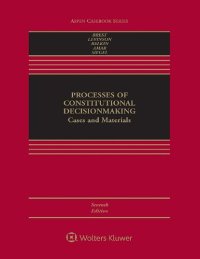 cover of the book Processes of Constitutional Decisionmaking -- Cases And Materials