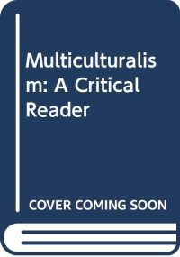 cover of the book Multiculturalism: A Critical Reader