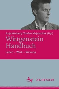 cover of the book Wittgenstein-Handbuch: Leben – Werk – Wirkung