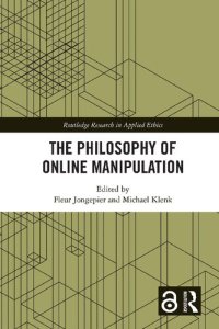 cover of the book The Philosophy Of Online Manipulation