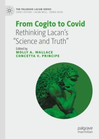 cover of the book From Cogito to Covid : Rethinking Lacan’s “Science and Truth”