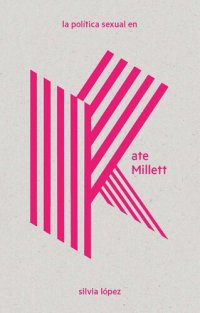 cover of the book La política sexual en Kate Millett