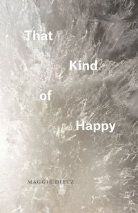 cover of the book That Kind of Happy (Phoenix Poets)