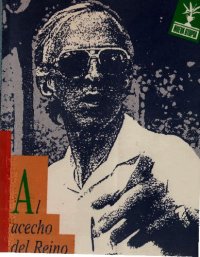 cover of the book Al acecho del Reino. Antología de textos 1968-1988