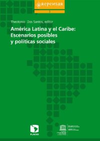 cover of the book América Latina y el Caribe: Escenarios posibles y políticas sociales