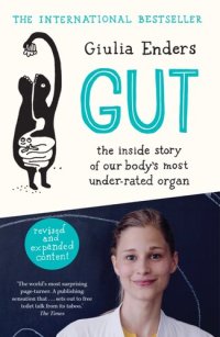 cover of the book Gut: The Inside Story of Our Body’s Most Under-Rated Organ