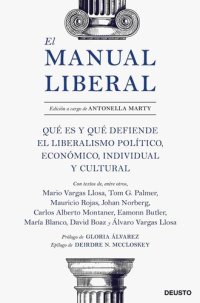 cover of the book El Manual Liberal: Qué Es Y Qué Defiende El Liberalismo Político, Económico, Individual Y Cultural