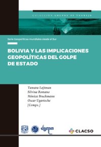 cover of the book Bolivia y las implicaciones geopolíticas del golpe de Estado