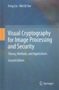 cover of the book Visual Cryptography for Image Processing and Security: Theory, Methods, and Applications