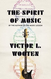 cover of the book The Spirit of Music: The Lesson Continues