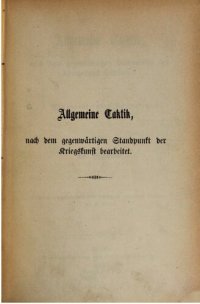 cover of the book Allgemeine Taktik, nach dem gegenwärtigen Standpunkt der Kriegskunst bearbeitet