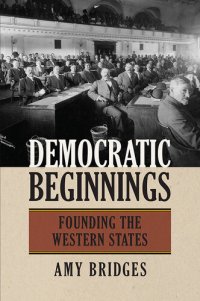 cover of the book Democratic Beginnings: Founding in Western State