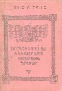 cover of the book Introducción a la historia antigua del Perú [1921]