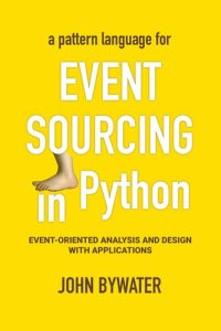 cover of the book Event Sourcing in Python - Event-oriented Analysis and Design with Applications