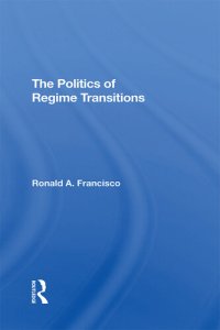 cover of the book The Politics of Regime Transitions