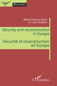 cover of the book Security and Reconstruction in Europe: Sécurité Et Reconstruction en Europe