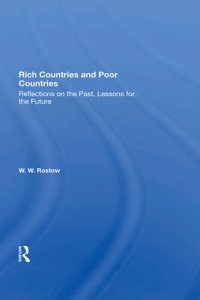 cover of the book Rich Countries and Poor Countries: Reflections on the Past, Lessons for the Future