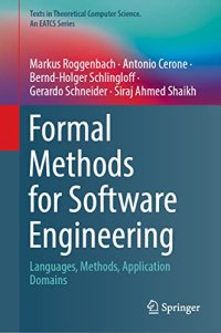 cover of the book Formal Methods for Software Engineering: Languages, Methods, Application Domains (Texts in Theoretical Computer Science. An EATCS Series)