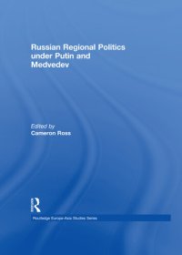 cover of the book Russian Regional Politics Under Putin and Medvedev