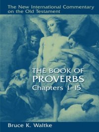 cover of the book The Book of Proverbs, Chapters 1-15