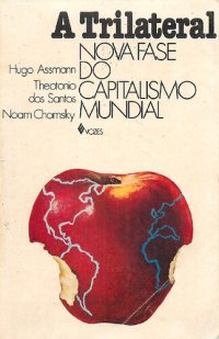 cover of the book A Trilateral: Nova fase do capitalismo mundial