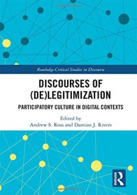 cover of the book Discourses of (De)Legitimization: Participatory Culture in Digital Contexts