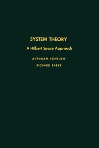 cover of the book System Theory: a Hilbert Space Approach