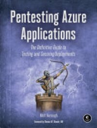 cover of the book Pentesting Azure Applications: The Definitive Guide to Testing and Securing Deployments