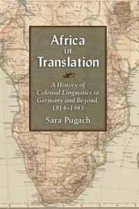 cover of the book Africa in Translation: A History of Colonial Linguistics in Germany and Beyond, 1814-1945