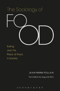 cover of the book The Sociology Of Food: Eating And The Place Of Food In Society