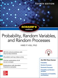 cover of the book Schaum's Outline of Probability, Random Variables, and Random Processes, 4th Edition