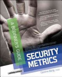 cover of the book Security Metrics, A Beginner's Guide