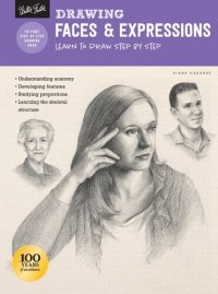 cover of the book Drawing: Faces & Expressions: Learn to Draw Step by Step