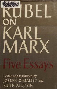 cover of the book Rubel on Karl Marx. Five Essays