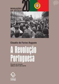 cover of the book A Revolução Portuguesa