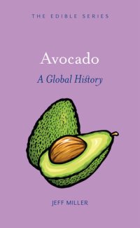 cover of the book Avocado: A Global History