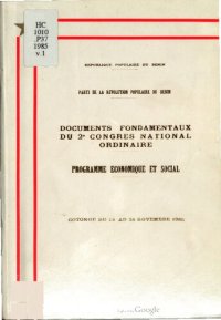 cover of the book Parti de la révolution populaire du Bénin. Documents fondamentaux du 2e Congrés national ordinairé. Programme économique et social. Cotonou du 18 au 24 novembre 1985