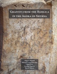 cover of the book Graffiti from the Basilica in the Agora of Smyrna