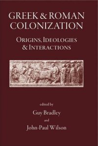 cover of the book Greek and Roman Colonisation: Origins, Ideologies and Interactions