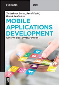 cover of the book Mobile Applications Development: With Python in Kivy Framework