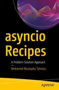 cover of the book asyncio Recipes: A Problem-Solution Approach