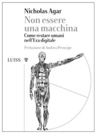 cover of the book Non essere una macchina. Come restare umani nell'era digitale