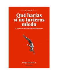 cover of the book Qué harías si no tuvieras miedo