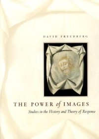 cover of the book The Power of Images: Studies in the History and Theory of Response