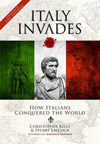 cover of the book Italy Invades: How Italians Conquered the World