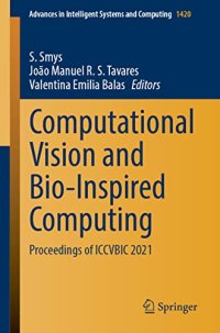 cover of the book Computational Vision and Bio-Inspired Computing: Proceedings of ICCVBIC 2021 (Advances in Intelligent Systems and Computing, 1420)