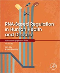 cover of the book RNA-Based Regulation in Human Health and Disease (Volume 19) (Translational Epigenetics, Volume 19)