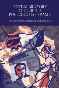 cover of the book Post-Migratory Cultures in Postcolonial France